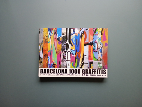 Book cover from Barcelona 1000 Grafitis