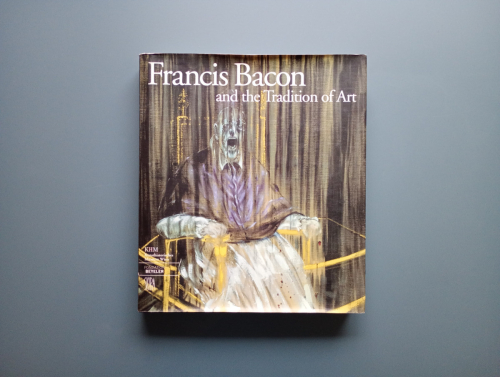 Book cover from Francis Bacon and the Tradition of Art