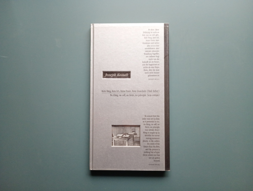 Book cover from Joseph Kosuth: No Thing, No Self, No Form, No Principle Was Certain