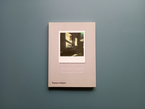 Book cover from Instant Light: Tarkovsky Polaroids