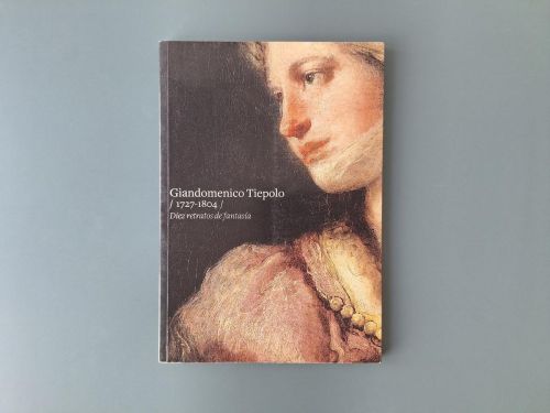 Book cover from Giandomenico Tiepolo, 1727-1804: Diez retratos de fantasía