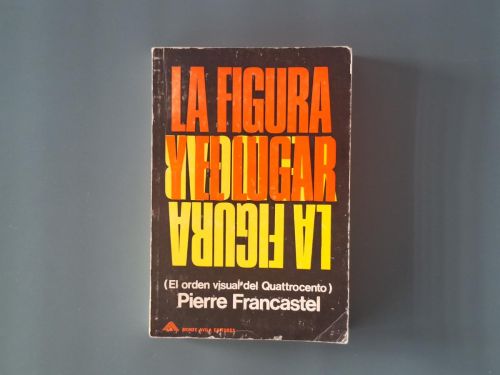 Book cover from La figura y el lugar. El Orden Visual del Quattrocento