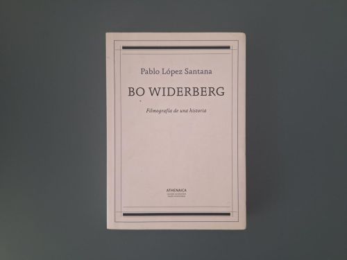 Book cover from Bo Widerberg. Filmografía de una historia