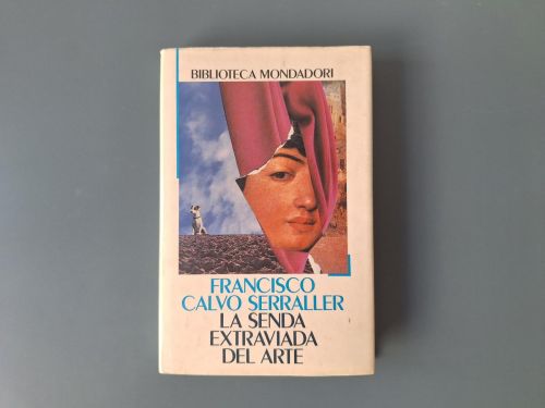 Book cover from La senda extraviada del arte: Ensayos sobre lo excéntrico en las vanguardias 