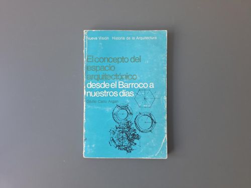 Book cover from El concepto de espacio arquitectónico. Desde el Barroco a nuestros días