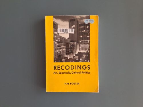 Book cover from Recordings. Art, Spectacle, Culture Politics