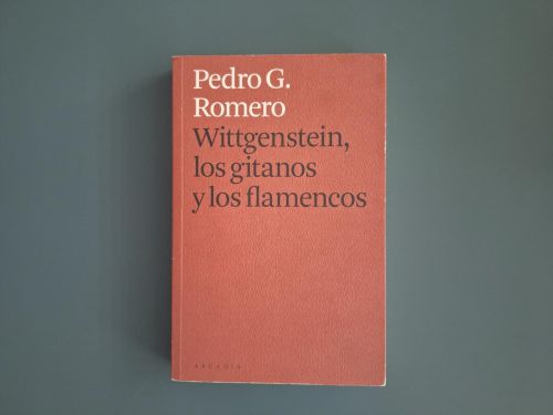 Book cover from Wittgenstein, los gitanos y los flamencos
