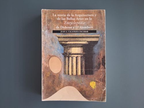 Book cover from La teoría de la arquitectura y de las bellas artes en la Encyclopédie de Diderot y D'Alembert